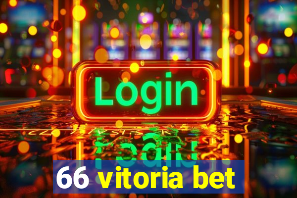 66 vitoria bet